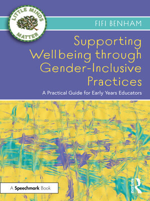 cover image of Supporting Wellbeing through Gender-Inclusive Practices